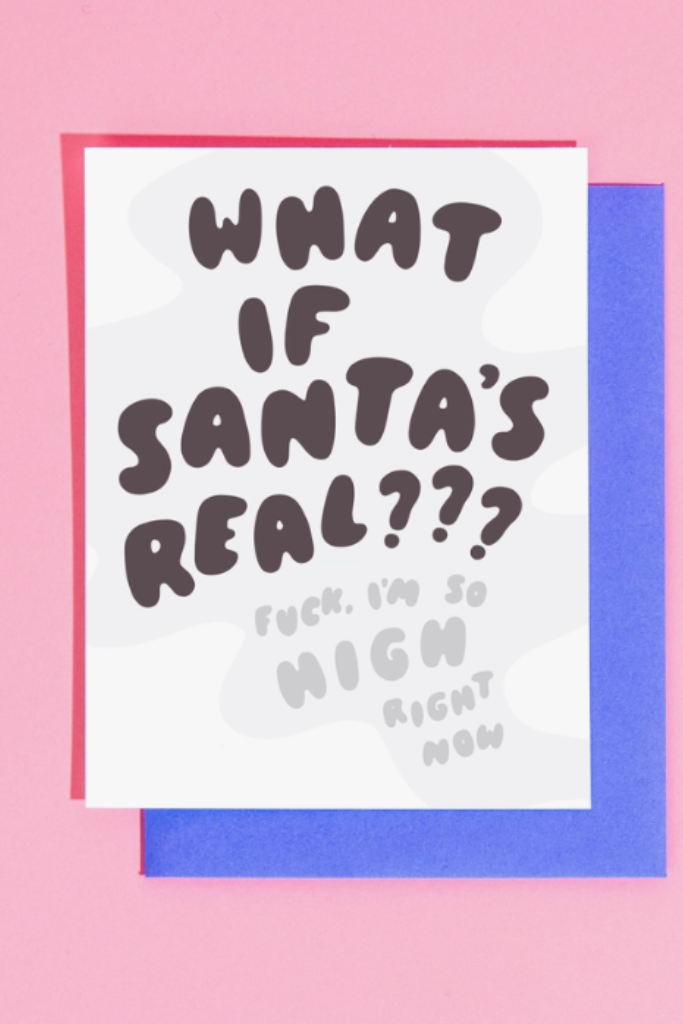 What If Santa'S Real Christmas Card