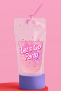 "Let's Go Party" Drink Pouches