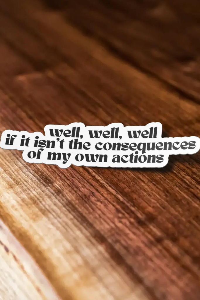 Consequences Sticker