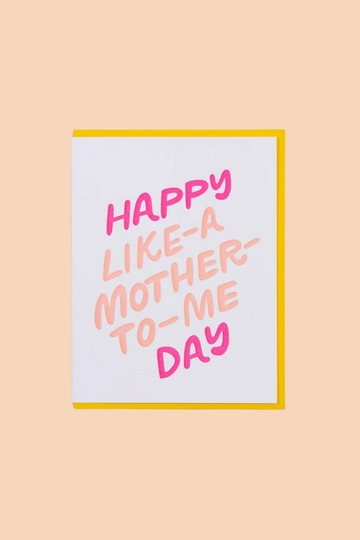Like A Mother To Me Card
