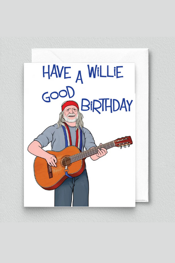 Willie Good Birthday Card