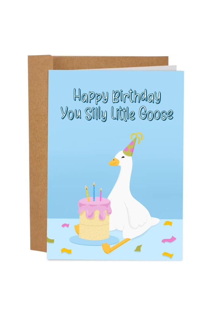You Silly Little Goose Card