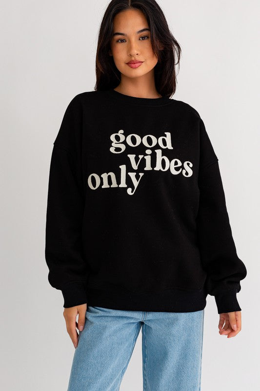 Good Vibes Only Sweatshirt- Black