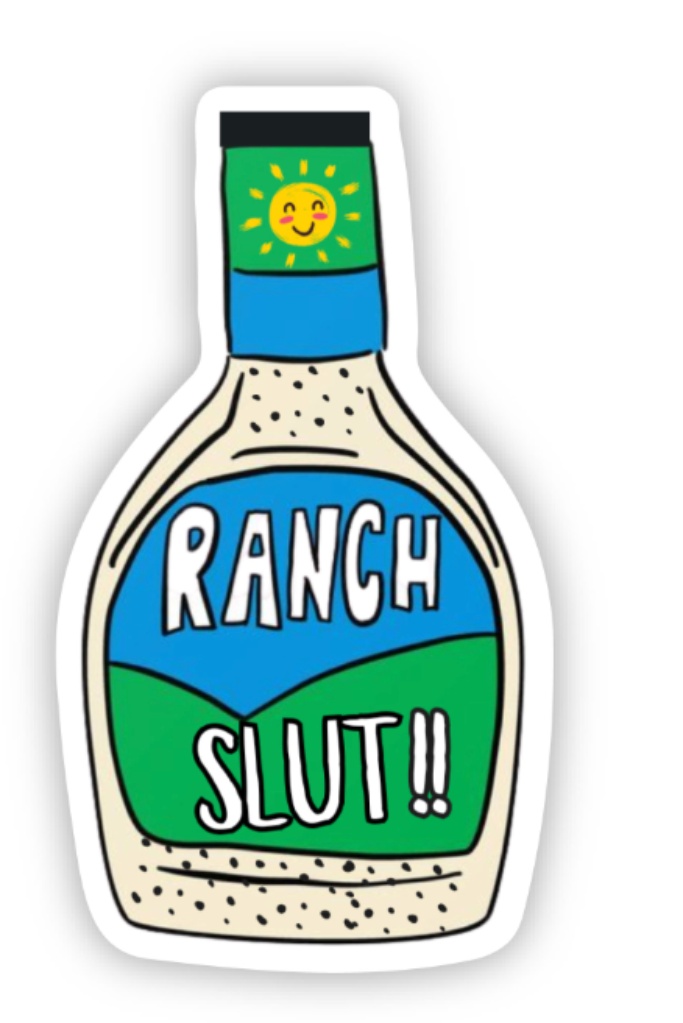 inviting affairs paperie - Ranch Slut Sticker– Perfect for Ranch Dressing Lovers
