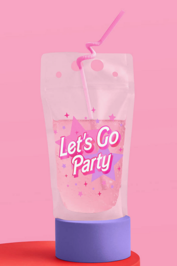 &quot;Let&#039;s Go Party&quot; Drink Pouches