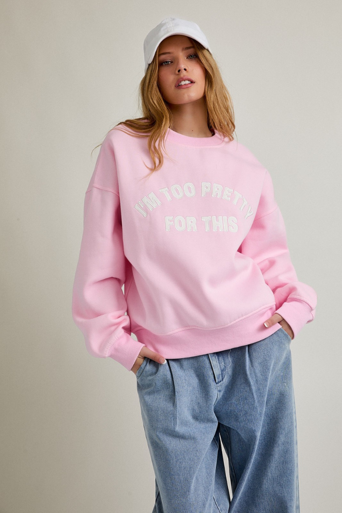Too Pretty Sweatshirt - Pink