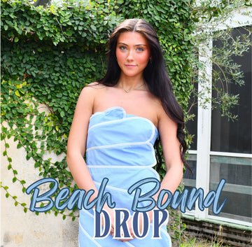 Beach Bound Drop