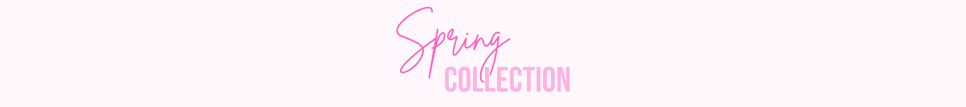 Spring Collection
