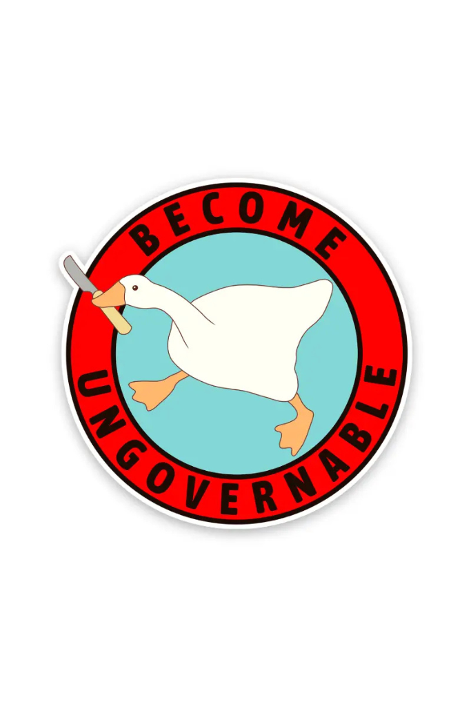 Become Ungovernable Sticker