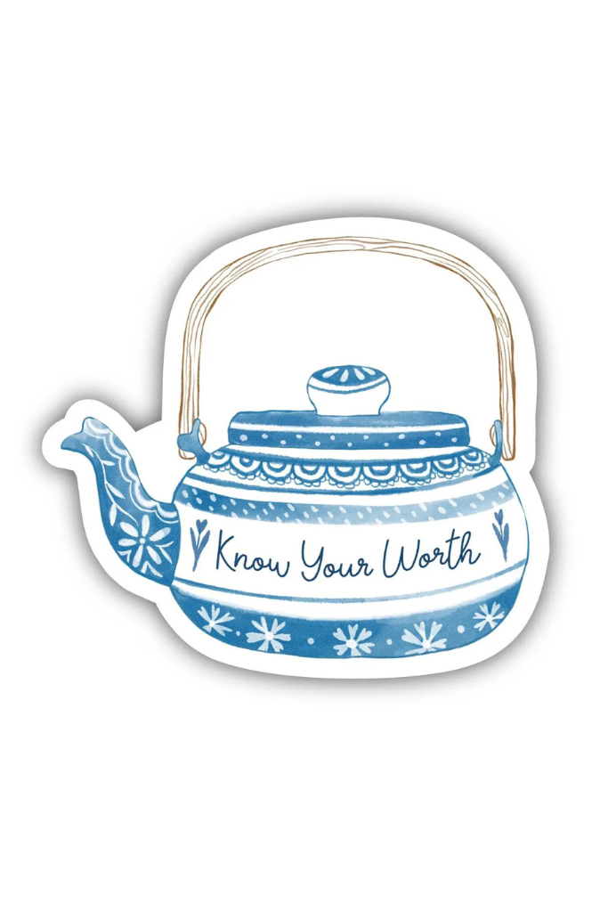 Know Your Worth Teapot Sticker