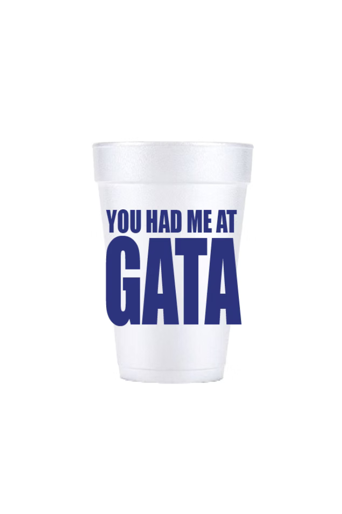 Had Me At GATA Styrofoam Cup Sleeve