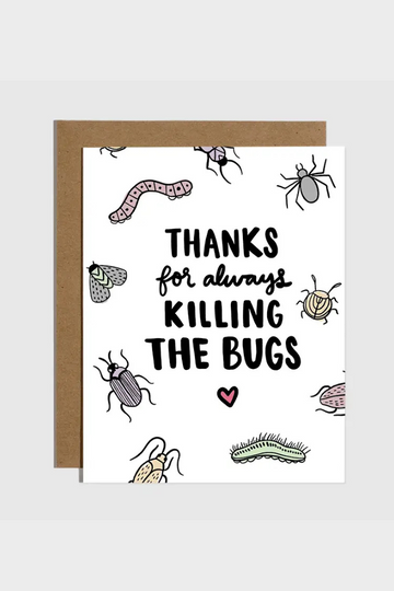 Thanks for Killing Bugs Card