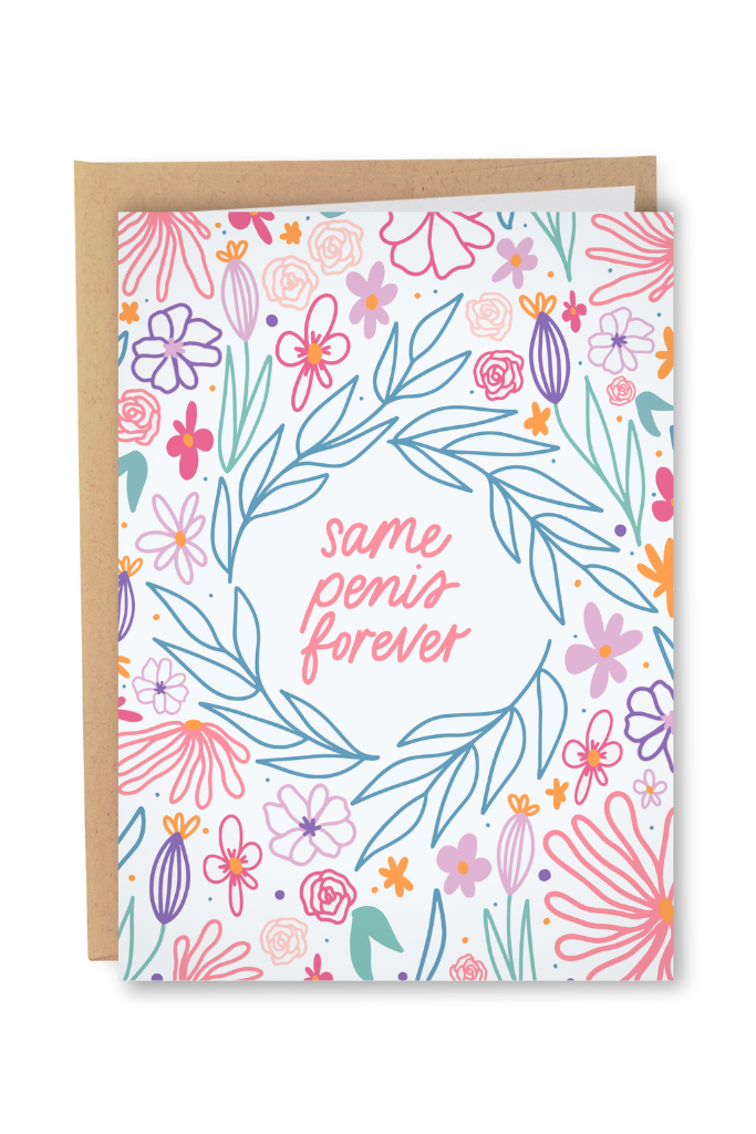 Same Penis Forever Card
