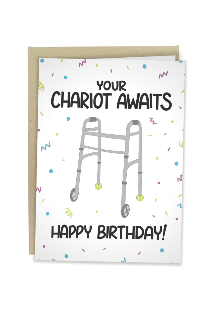 Your Chariot Awaits Birthday Card