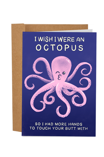 I Wish I Were An Octopus Greeting Card