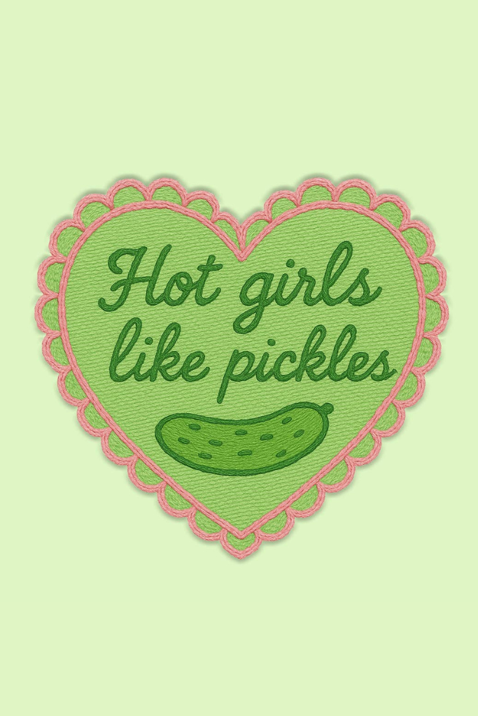Hot Girls Like Pickles Heart Sticker