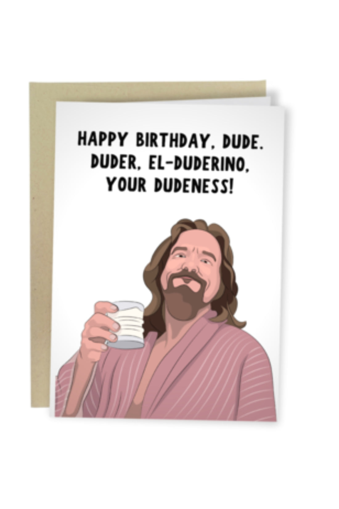 Great Lebowski - Funny Birthday Card