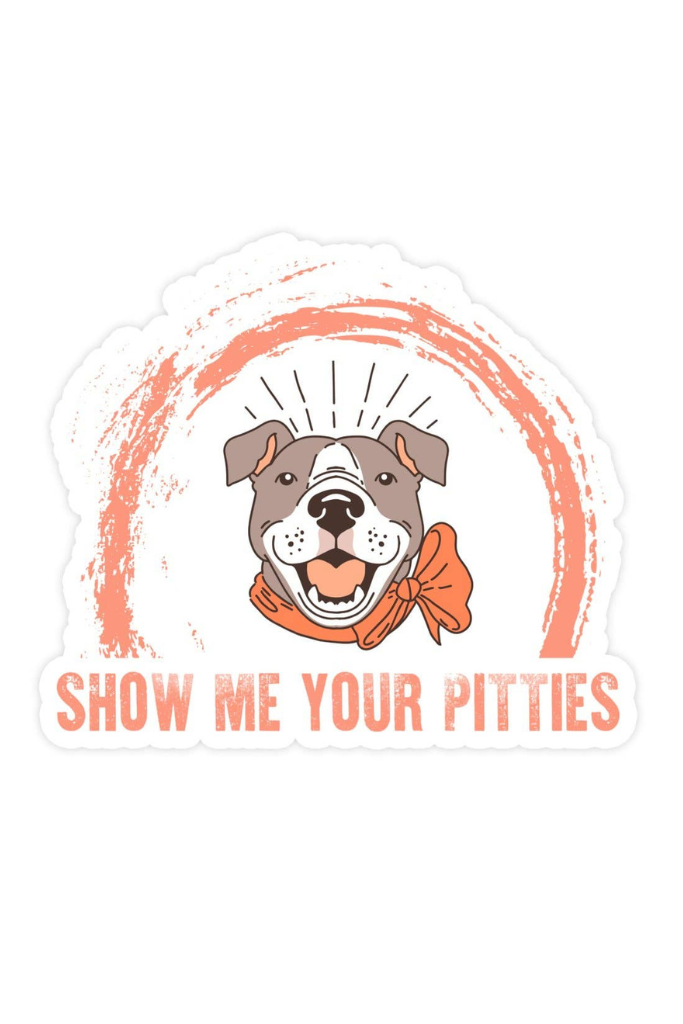 Show Me Your Pitties Sticker