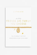 A Little 'Friends Are Family You Choose' Bracelet- Gold
