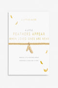 A Little 'Feathers Appear When Loved Ones Are Near' Bracelet- Gold