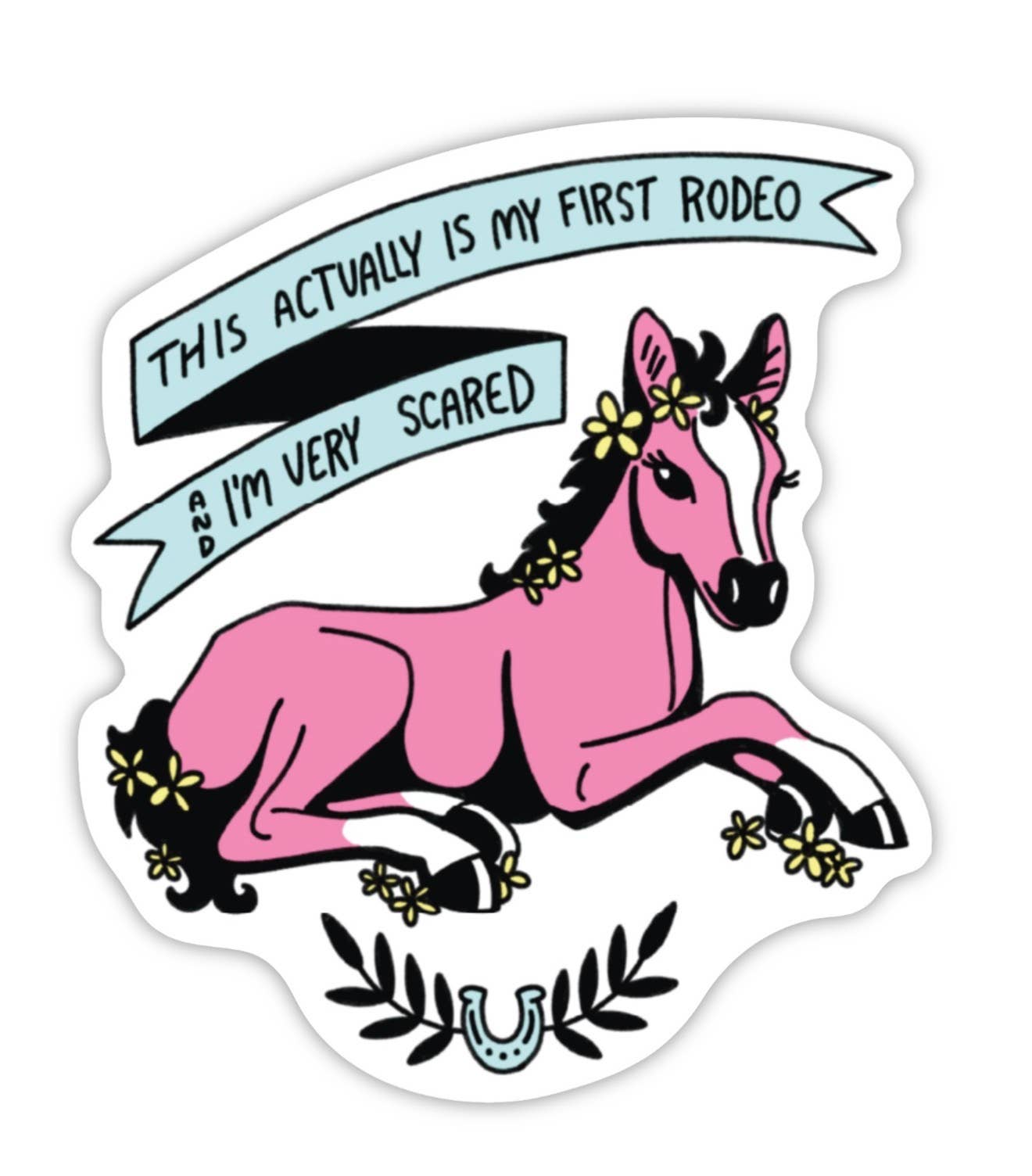 This Is My First Rodeo Sticker