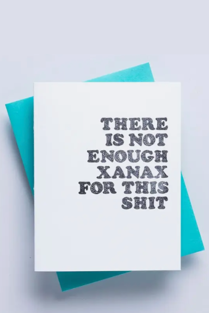 Xanax Card - Funny Sympathy Greeting Card